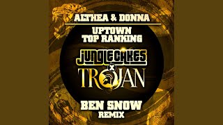 Uptown Top Ranking (Ben Snow Remix)