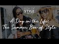A Day In The Life: The Summer 2017 Box of Style | The Zoe Report By Rachel Zoe