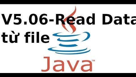 Java cơ bản - V5.06 - Đọc dữ liệu từ file, sử dụng Object Output Stream