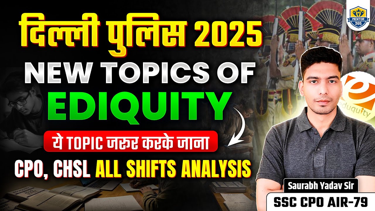 Delhi Police 2025 Ediquity Pattern Preparation strategy | Delhi Police Constable Vacancy 2025