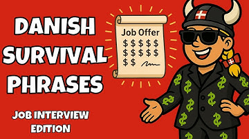 Job Interview in Danish – Survival Phrases to Impress Your Future Boss in under 10 minutes!