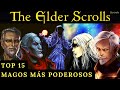 The elder scrolls lore espaol  top  15 magos ms poderosos