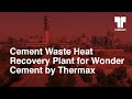 18 mw power plant for wonder cement by thermax