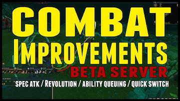 Runescape [RS3] Combat Improvements ~ Special Attacks | Revolution | Ability Queuing + MORE!