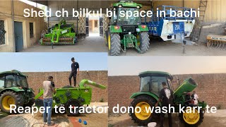 Reaper te tractor di washing ✅ ||shed ch space katt Rahi si