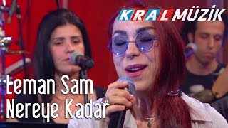 Kral Pop Akustik - Leman Sam - Nereye Kadar Resimi