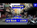 Pattaya Thailand,  the girls are back, Take a LOOK