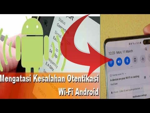 Cara atasi android masalah autentikasi wfi