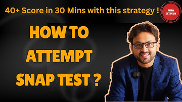 SNAP Official Mock Attempt by Sudhanshu Sir | 40+ Score Strategy | Execution Plan | MBA Litmus