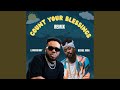 Count your blessings remix
