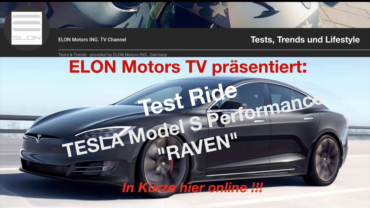 Testfahrt im TESLA Model S Performance "RAVEN" YouTube
