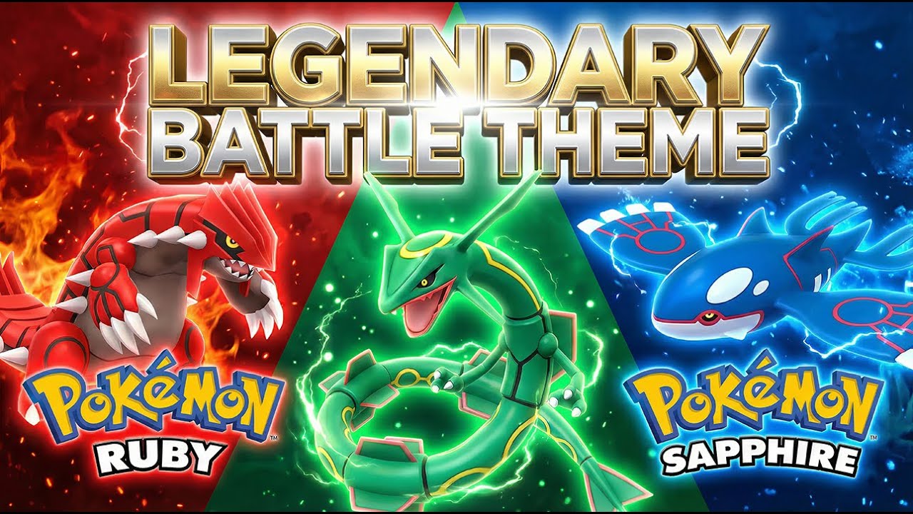 Pokémon Ruby/Sapphire/Emerald - Legendary Battle Theme [EPIC VERSION]