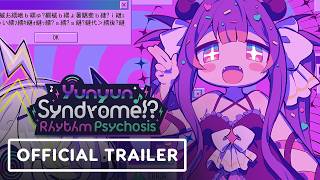 Yunyun Syndrome!? Rhythm Psychosis - Official Demo Trailer | IGN Fan Fest 2026