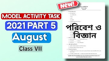 Class 7 Science Model Activity Task Part 5 For August |Second Section 2021