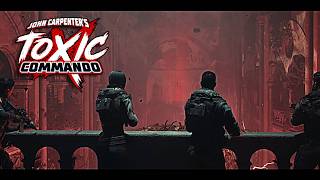 John Carpenter’s Toxic Commando – Deliver Us Map | Full Campaign Gameplay (No Commentary)