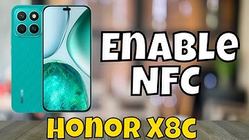 How to Enable NFC on Honor X8c - Disable NFC  (2025)