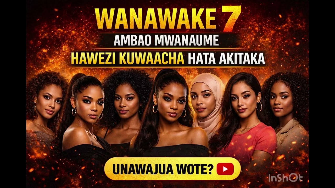 Aina 7 za Wanawake Ambao Mwanaume Hawezi Kuwaacha (Hata Akijaribu)