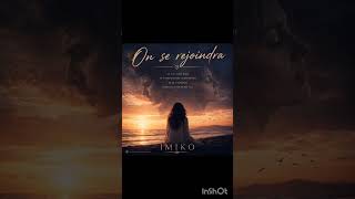 Imiko - On se rejoindra