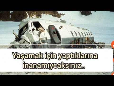 ARKADAŞLARINI YİYEREK  HAYATTA KALABİLDİLER   |And dağları kazası