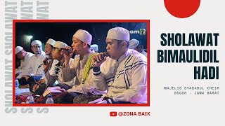ZONA BAIK || Sholawat Bimaulidil Hadi - Majelis Syababul Kheir