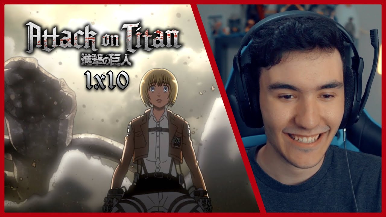 Attack on Titan (Shingeki no Kyojin) - 1x10  REAÇÃO (Temporada 1, Episódio  10) 