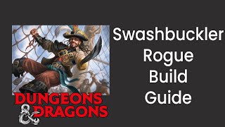 Swashbuckler (Rogue) Build Guide in D&D 5e - HDIWDT