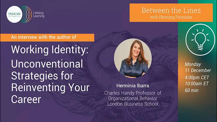 Working Identity:  Unconventional Strategies for Reinventing Your Career