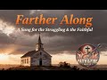 Farther Along (Raw Gospel Blues | AI Song)