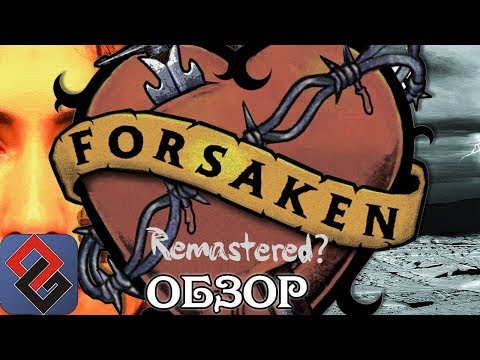 Video: Forsaken Remastered - Uvítací Návrat šesťstupňovej Strelca