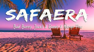 Bad Bunny, Jowell & Randy & Ñengo Flow - Safaera (Letra/Lyrics)