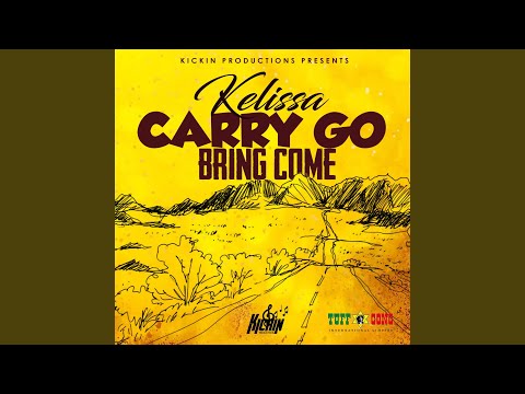 Carry Go Bring Come