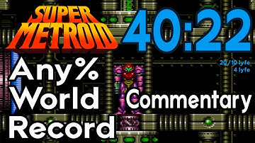 [WORLD RECORD Commentary] Super Metroid - Any% Speedrun in 40:22