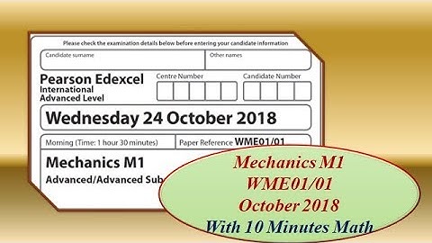 Edexcel Mechanics M1/October/2018