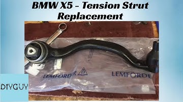BMW X5 E70 Tension Strut Replacement