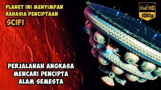 PERJALANAN ANGKASA MENCARI PENCIPTA ALAM SEMESTA | ALUR CERITA FILM FORSAKEN