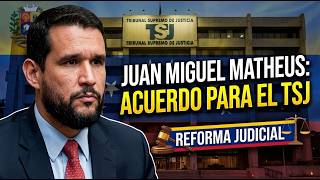 REINICIO DEL TSJ: Juan Miguel Mateus explica el acuerdo para renovar el Poder Judicial