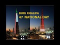 burj khalifa 47  national day