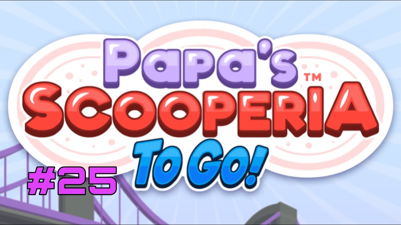 Papa's Scooperia To Go: Day 49 & Day 50 (Blue Ribbon)