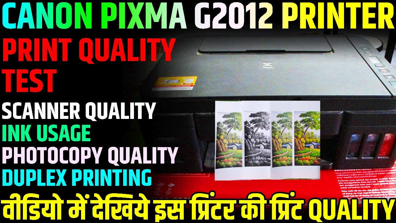 canon pixma g2012 all in one ink tank printer print quality test, g2012