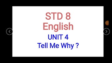 STD 8 English UNIT 4 Tell Me Why ? activity 1,2,3&4 study with Kamlesh sir