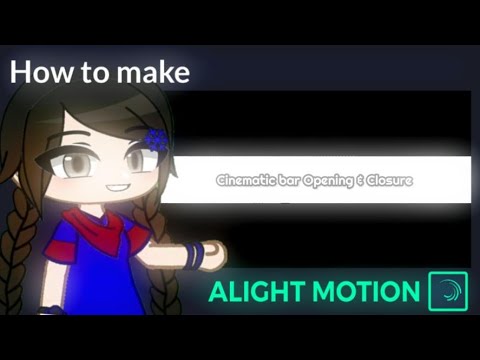 Meme Cinematic bar Opening & Closure Tutorial in Alight Motion || Gacha Stu-Club Tutorial ||