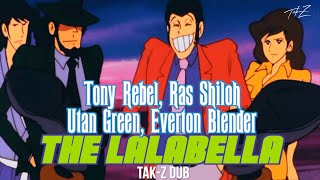 TONY REBEL, RAS SHILOH, UTON GREEN & EVERTON BLENDER - The Lalabella [TAK-Z DUB -Lalabella Riddim-]