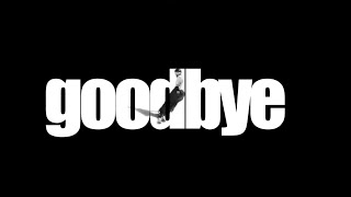 goodbye