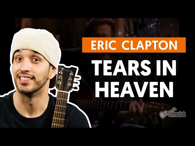 Tears In Heaven - Eric Clapton (full guitar lesson) class=