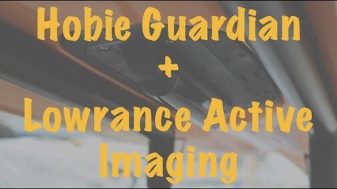 Lowrance Active Imaging Transducer Install on Hobie Guardian System