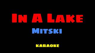 In A Lake  Mitski Karaoke