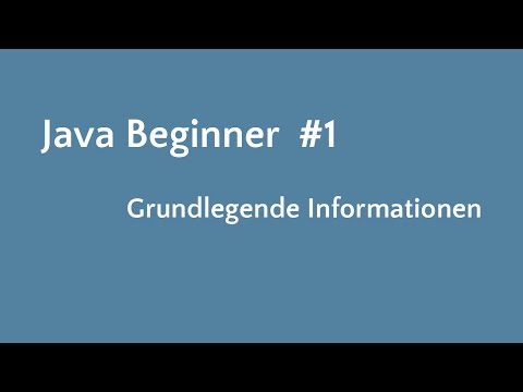Java Beginner #1 - Grundlegende Informationen [Learn2Java]