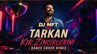 Tarkan - Kır Zincirlerini (Electro House Mix) Cover Türkçe Remix - Türkçe Deep House - Türkçe Pop