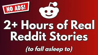 2+ Hours of Reddit Stories - Reading Reddit Stories