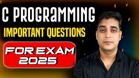 C Programming important Questions For Exam 2025 🔥 #samtechnicalguru #amity